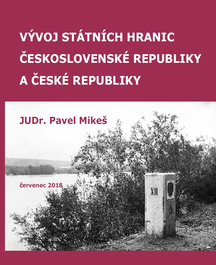 MIKES_Pavel-Vyvoj_statnich_hranic_Ceskoslovenske_republiky_a_Ceske_republiky_-_obr.jpg
